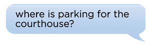 Where is parking for the courthouse?